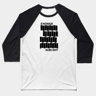 Bomb The Music Industry Enough Already Baseball T-Shirt